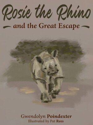 cover image of Rosie the Rhino and the Great Escape